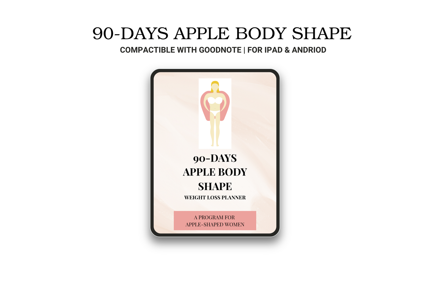 Apple Body Shape 90-Day Planner | Weight Loss & Wellness Guide