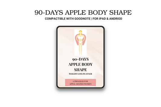 Apple Body Shape 90-Day Planner | Weight Loss & Wellness Guide